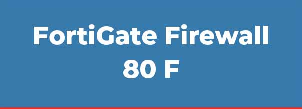 Fortigate 80F